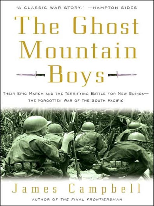 Title details for The Ghost Mountain Boys by James Campbell - Available